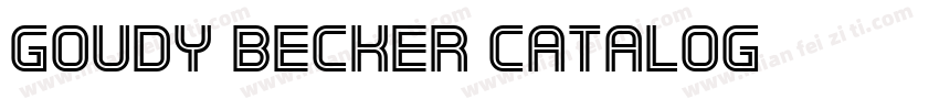 Goudy Becker catalog字体转换